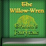 The Willow-Wren, Jacob Grimm