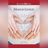 Nine Months to Change His Life, Marion Lennox