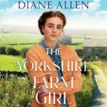 The Yorkshire Farm Girl, Diane Allen