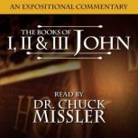 The Books of John  I, II  III Commen..., Chuck Missler
