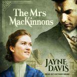 The Mrs MacKinnons, Jayne Davis