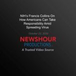 NIHs Francis Collins On How American..., PBS NewsHour
