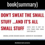 Dont Sweat The Small Stuff and Its..., FlashBooks