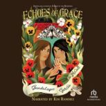 Echoes of Grace, Guadalupe Garcia McCall