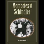 Memories of Schindler, Lynn Ottsky