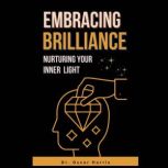 EMBRACING BRILLIANCE, Oscar Harris