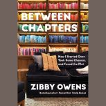 Between Chapters, Zibby Owens
