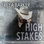 High Stakes, Freya Barker
