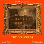 The Coliseum, Edgar Allan Poe