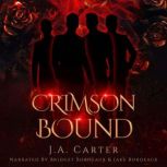 Crimson Bound, J.A. Carter