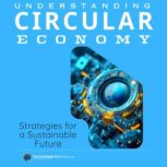 Understanding The Circular Economy S..., Clement Pereira