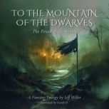 To The Mountain of the Dwarves, Jeff Miller