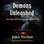 Demons Unleashed, John Harker