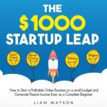 The 1000 Startup Leap, Liam Watson