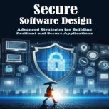 Secure Software Design, Saimon Carrie
