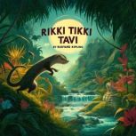 Rikki Tikki Tavi, Rudyard Kipling