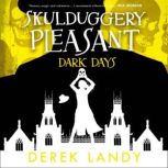 Dark Days, Derek Landy