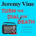 Turn the Dial for Death, Jeremy Vine