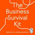 The Business Survival Kit, Bianca MillerCole