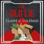 The Old Lie, Claire G. Coleman