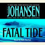 Fatal Tide, Iris Johansen