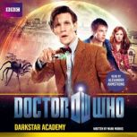 Doctor Who Darkstar Academy, Mark Morris