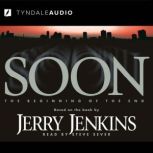 Soon The Beginning of the End, Jerry B. Jenkins