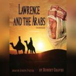 Lawrence and the Arabs, Robert Graves
