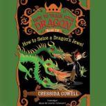 How to Train Your Dragon: How to Seize a Dragon's Jewel, Cressida Cowell
