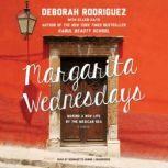 Margarita Wednesdays, Deborah Rodriguez