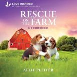 Rescue on the Farm, Allie Pleiter