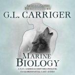 Marine Biology A San Andreas Shifters Prequel, G. L. Carriger
