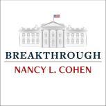 Breakthrough, Nancy L. Cohen