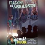 Tracking an Assassin!, Nel Yomtov