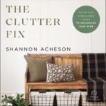 The Clutter Fix, Shannon Acheson