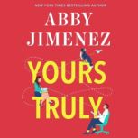 Yours Truly, Abby Jimenez