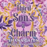 Third Sons a Charm, Shana Galen