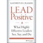 Lead Positive, Kathryn D. Cramer