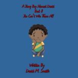A Young Boy Named David Book 8, David M. Smith