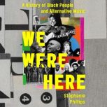 We Were Here, Stephanie Phillips