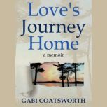 Loves Journey Home, Gabi Coatsworth