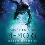 Architects of Memory, Karen Osborne