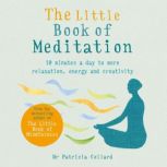 The Little Book of Meditation, Dr Patrizia Collard