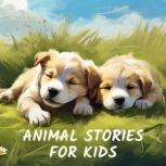 Animal Stories for Kids, E. Nesbit