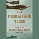 The Turning Tide, Admiral James Stavridis, USN