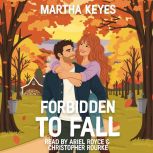 Forbidden to Fall, Martha Keyes