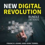 New Digital Revolution Bundle, 2 in 1..., Francis Johns