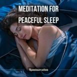 Meditation for Peaceful Sleep, Ruminarration