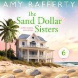 The Sand Dollar Sisters, Amy Rafferty