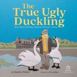 The True Ugly Duckling, Sandra Nickel